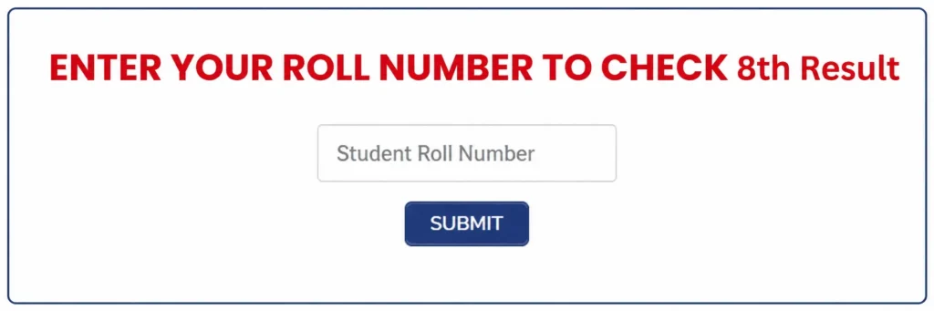 Check 8th Class Result by Roll Number
