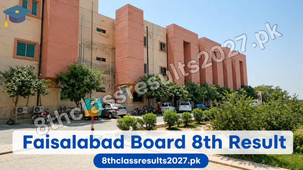 Faisalabad Board 8th Class Result 2027