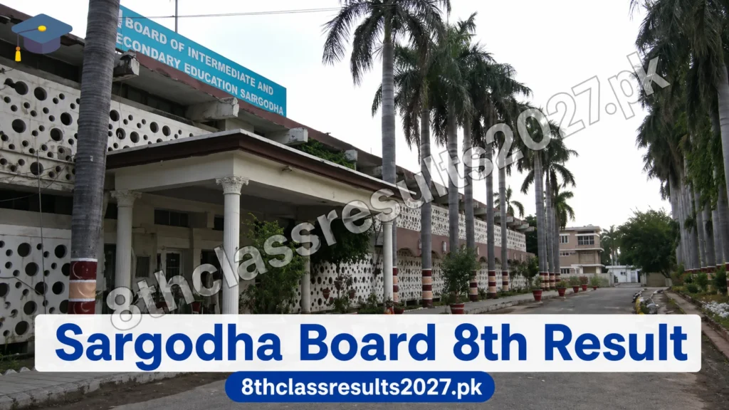 Sargodha Board 8th Class Result 2027
